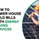 Discover simple ways to reduce your household bills with energy-saving services that make a big difference.