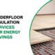 Cut energy bills with expert underfloor insulation services. Improve comfort, reduce heat loss & boost efficiency today.